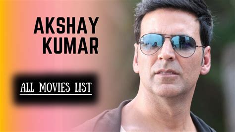 akshay kumar movie list|akshay kumar movie list all.